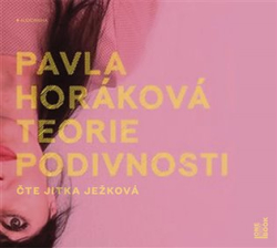 Horáková, Pavla - Teorie podivnosti