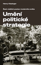 Kissinger, Henry - Umění politické strategie