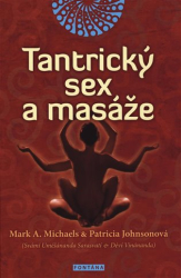 Michaels, Mark A. - Tantrický sex a masáže