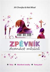 Chvojka, Jiří - Zpěvník Dvanáct měsíců