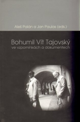 Palán, Aleš - Bohumil Vít Tajovský ve vzpomínkách a dokumentech