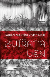 Siccardi, Fabián Martínez - Zvířata ven