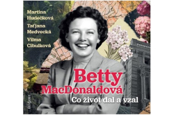 MacDonaldová Betty - CD - Co život dal a vzal