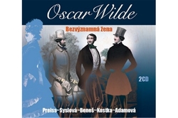 Oscar Wilde - CD - Bezvýznamná žena