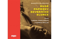 Hejkalová Markéta - CD - Rudé paprsky severního slunce