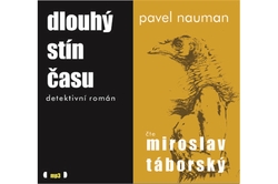 Nauman Pavel - CD - Dlouhý stín času