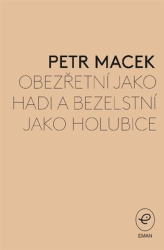 Macek, Petr - Obezřetní jako hadi a bezelstní jako holubice