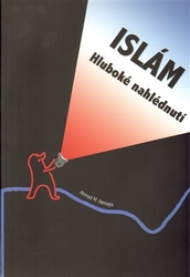 Hemaya, Ahmad - Islám - hluboké nahlédnutí