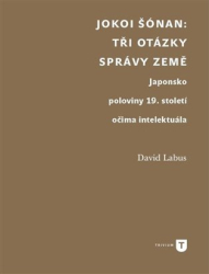 Labus, David - Jokoi Šónan: Tři otázky správy země