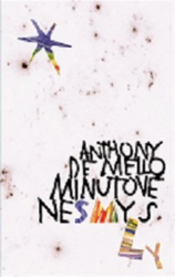 de Mello, Anthony - Minutové nesmysly