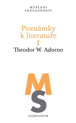 Adorno, Theodor W. - Poznámky k literatuře I