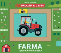 Dyrander, Johnny - Projeď si cestu - Farma