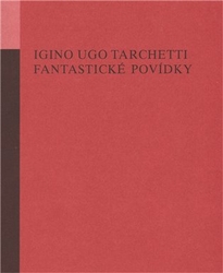 Tarchetti, Igino Ugo - Fantastické povídky