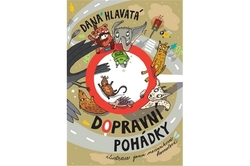 Hlavatá Dana - Dopravní pohádky