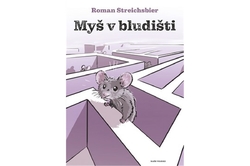 Streichsbier Roman - Myš v bludišti