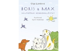 Landová Olga - Boris a Max - skutečná dobrodružství