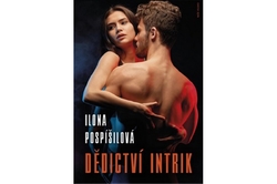 Pospíšilová Ilona - Dědictví intrik