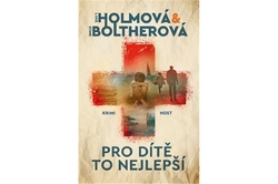 Boltherová Stine - Pro dítě to nejlepší