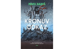 Bareš Pavel - Kronův odkaz