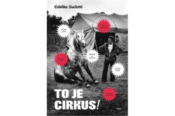 Skučková Karolína - To je cirkus!