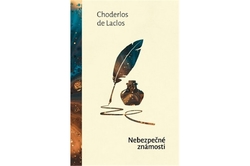 De Laclos Choderlos - Nebezpečné známosti