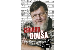 Douša Eduard - S úsměvem a hudbou