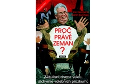 Herzmann Jan, Komárek Martin - Proč právě Zeman?