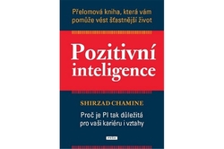 Chamine Shirzad - Pozitivní inteligence