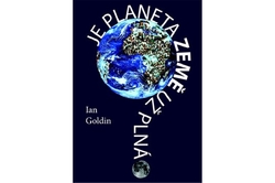 Goldin Ian - Je planeta Země už plná? (Is the Planet Full?)