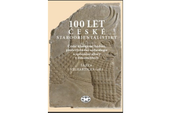 Velhartická Šárka - 100 let české staroorientalistiky