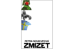 Soukupová Petra - Zmizet