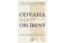 Kišimi Ičiró, Fumitake Koga - Odvaha nebýt oblíbený