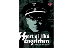 Mňačko Ladislav - Smrt si řiká Engelchen