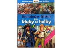 Dobrodružné příběhy pro kluky a holky