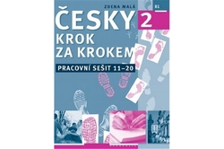 Malá Zdena - Česky krok za krokem 2. Pracovní sešit: Lekce 11–20 (B1) univerzální