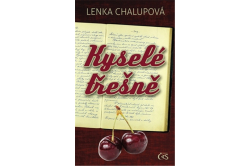 Chalupová Lenka - Kyselé třešně