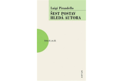 Pirandello Luigi - Šest postav hledá autora