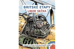 Sečka Libor - Britské etapy