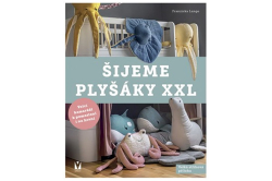 Lange Franziska - Šijeme plyšáky XXL