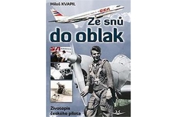 Kvapil Miloš - Ze snů do oblak