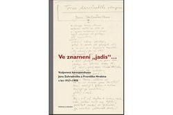 Zahradníček Jan, Hrubín František - Ve znamení „jadis“