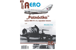 Irra Miroslav - AERO č.86 - Patnáctka - Letoun MiG-15 v čs. vojenském letectvu 2. díl