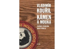 Kouřil Vladimír - Kámen a mouka