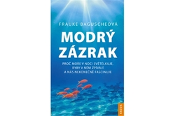 Baguscheová Frauke - Modrý zázrak