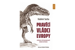 Socha Vladimír - Pravěcí vládci Evropy