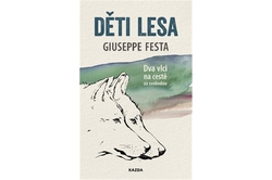 Festa Giuseppe - Děti lesa