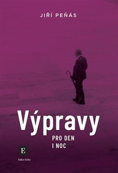 Peňás, Jiří - Výpravy pro den i noc