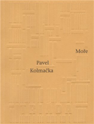 Kolmačka, Pavel - Moře