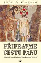 Scarano, Angelo - Připravme cestu Pánu