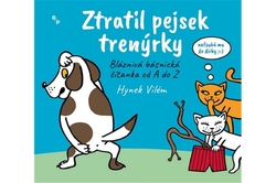 Vilém Hynek - Ztratil pejsek trenýrky